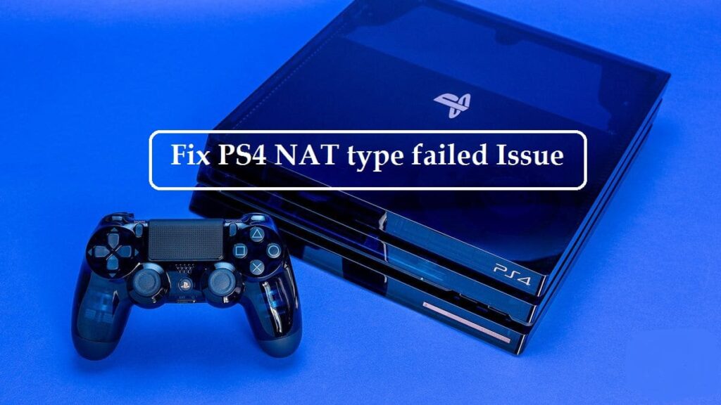 PS4 NAT type failed