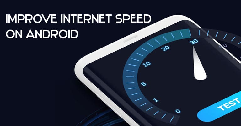 Speed Up Internet on Android