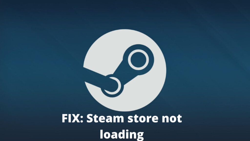 Steam Store Not Loading