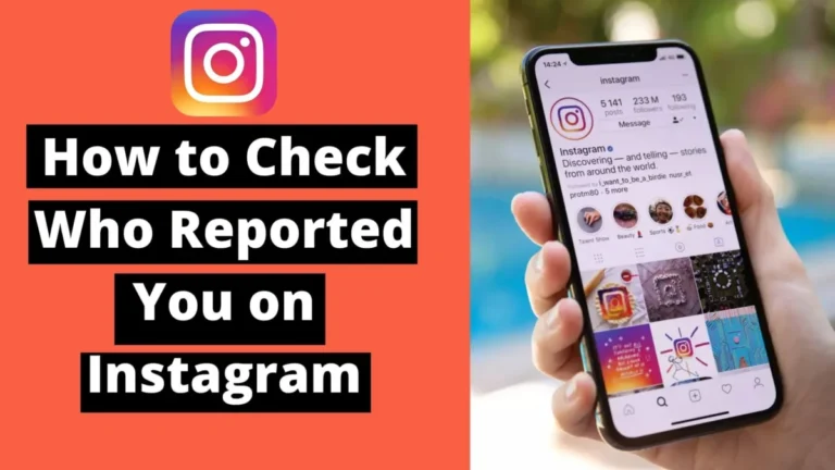 How To Know If Someone Reported Me On Instagram | Detailed Guide 2022