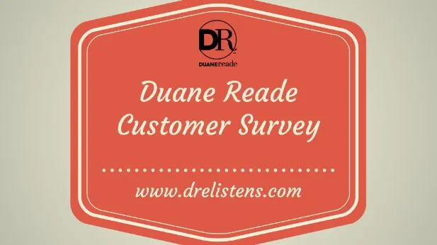 Visit www.drelistens.com to see the Duane Reade Guest Survey official website.