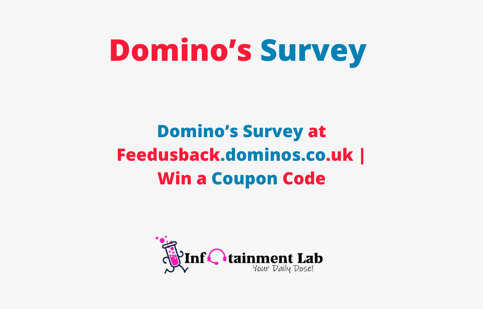Rewards And Coupons At Domino's Survey: